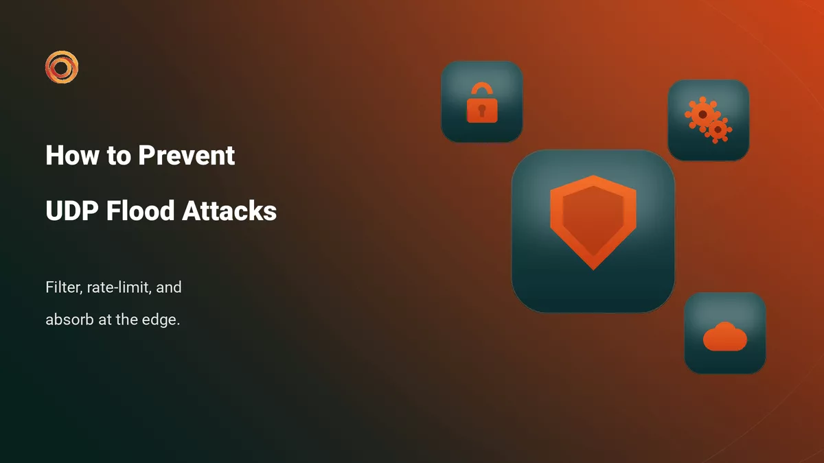 How to Prevent and Mitigate UDP Flood Attacks